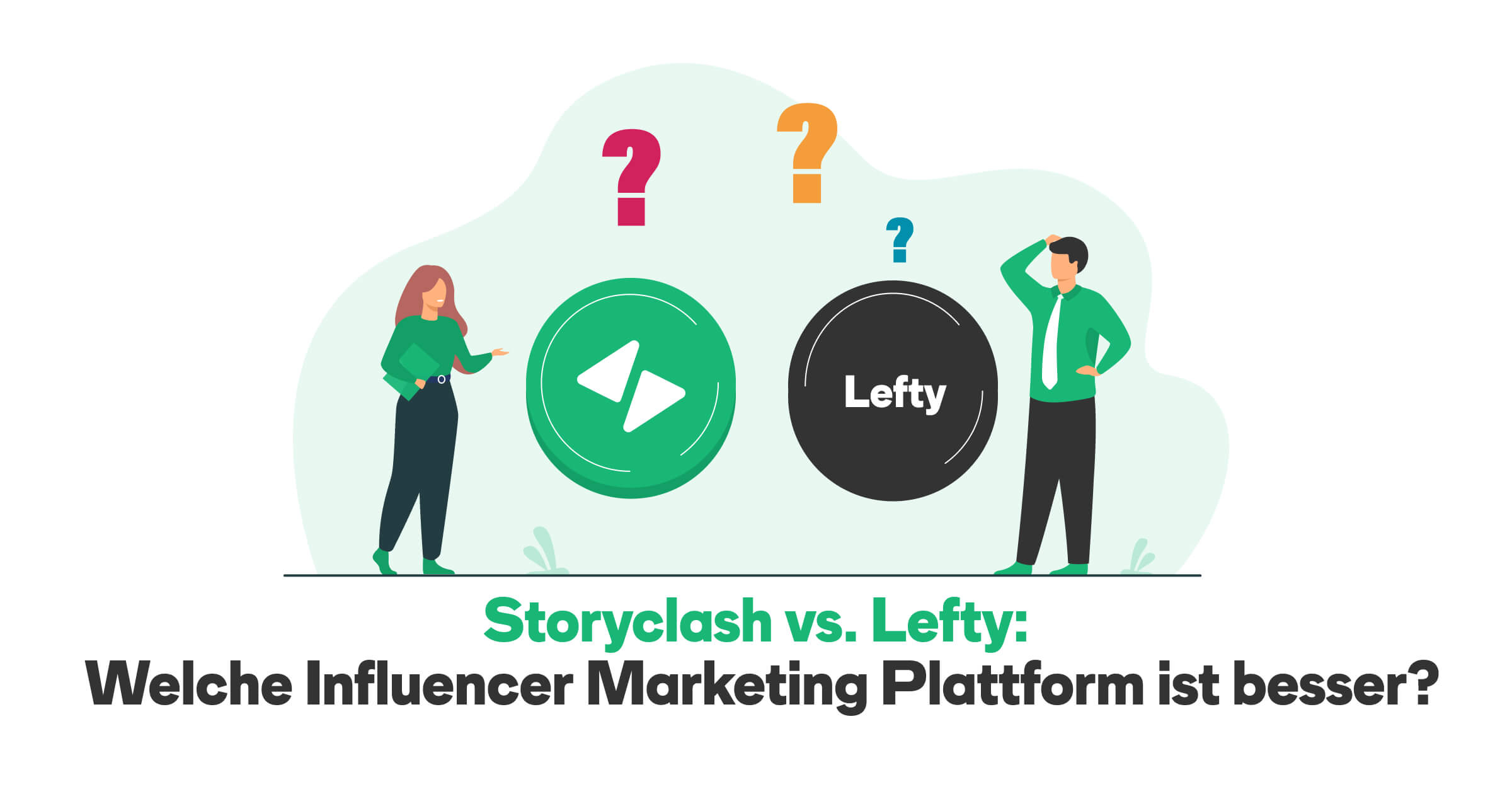 2 Personen stehen vor dem Logo von Lefty und Storyclash und sehen fragend aus, welche Software ist besser?