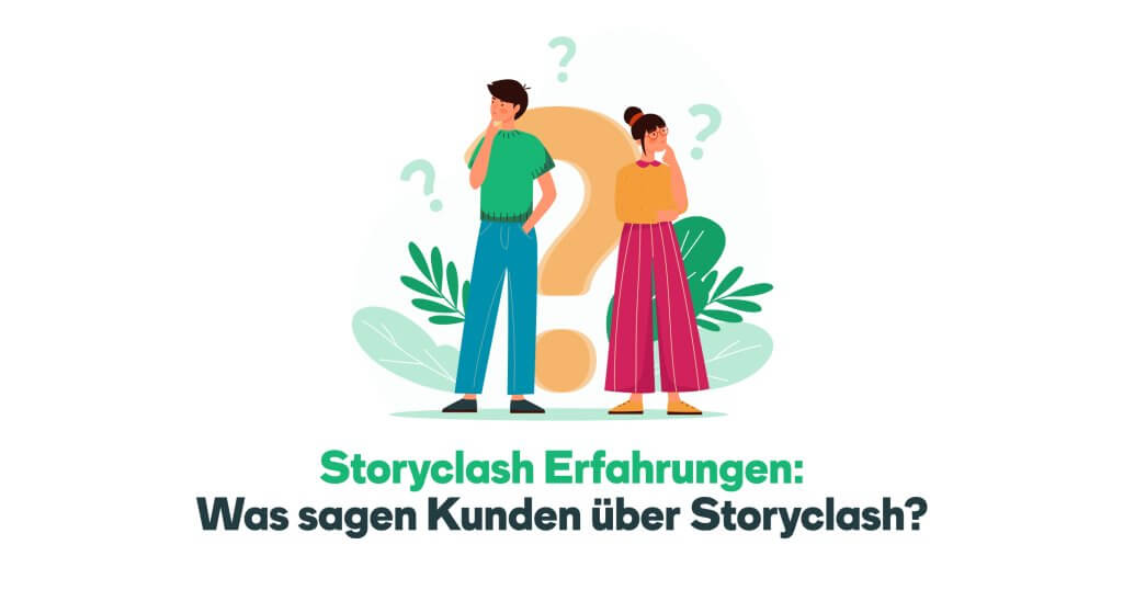 Kunden die die Frage beantworten, was sagen Kunden über Storyclash