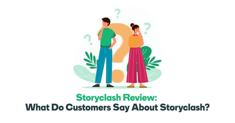 Customers who answer the question, what do customers say about Storyclash